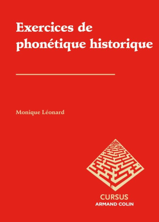 Exercices de phonétique historique. Avec des rappels de cours, 4e édition