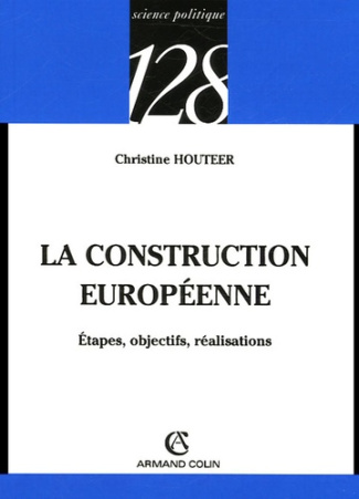 LA CONSTRUCTION EUROPEENNE