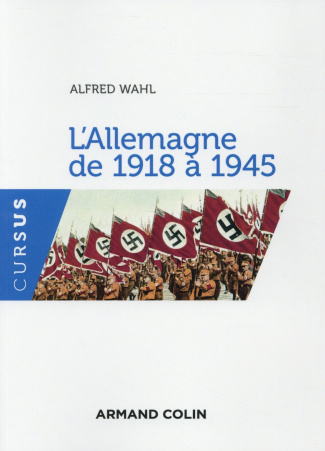 L'Allemagne de 1918 à 1945. 2e édition