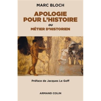 Apologie pour l'histoire ou métier d'historien. 2e édition