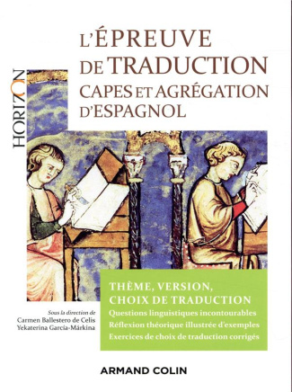 L'épreuve de traduction au CAPES et à l'Agrégation d'espagnol. Thème, version, choix de traduction