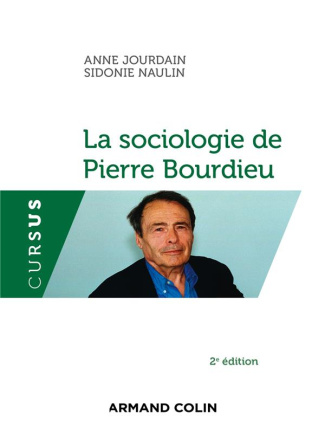 La sociologie de Pierre Bourdieu. 2e édition