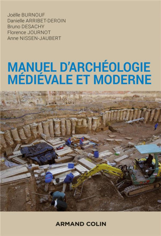Manuel d'archéologie médiévale et moderne. 2e édition