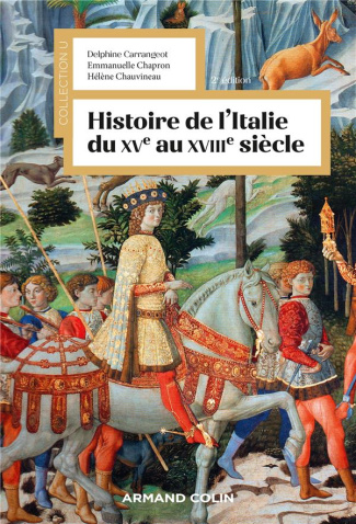 Histoire de l'Italie du XVe au XVIIIe siècle. 2e édition