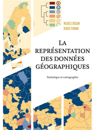 La représentation des données géographiques. Statistique et cartographie, 4e édition