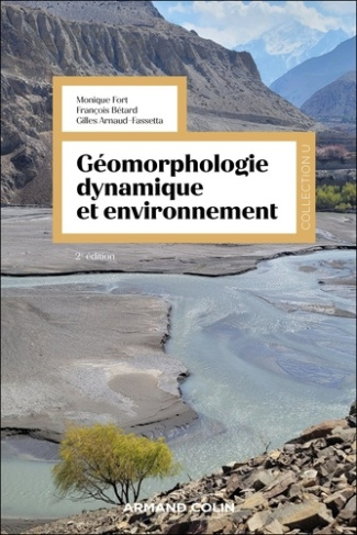 Géomorphologie dynamique et environnement. 2e édition