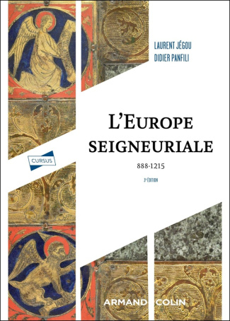 L'Europe seigneuriale, 888-1215 - 3e édition