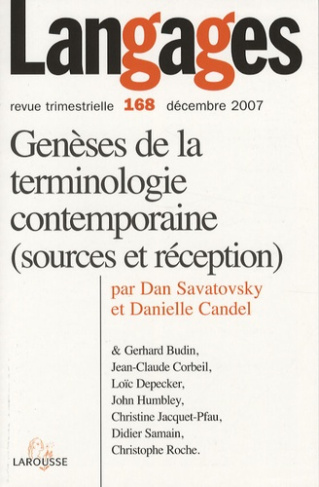Langages N° 168, décembre 2007 : Genèse de la terminologie contemporaine (sources et réception)