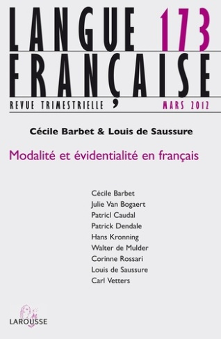 Langue française N° 173, Mars 2012 : Modalité et évidentialité en français