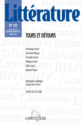 Littérature N° 173, Mars 2014 : Tours et détours