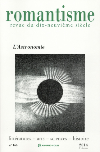 Romantisme N° 166, 4e trimestre 2014 : L'astronomie
