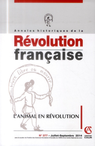Annales historiques de la Révolution française N° 377 : L'animal en révolution