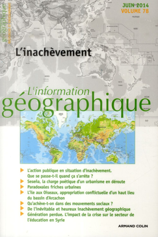 L'information géographique N° 78, Juin 2014 : L'inachèvement