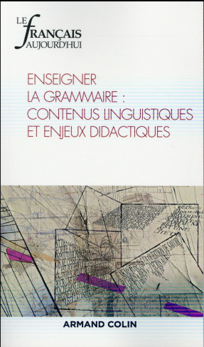 Le français aujourd'hui N° 192, mars 2016 : Enseigner la grammaire : contenus linguistiques et enjeu
