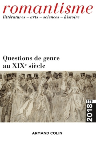 Romantisme N° 179/2018 : Questions de genre au XIXe siecle