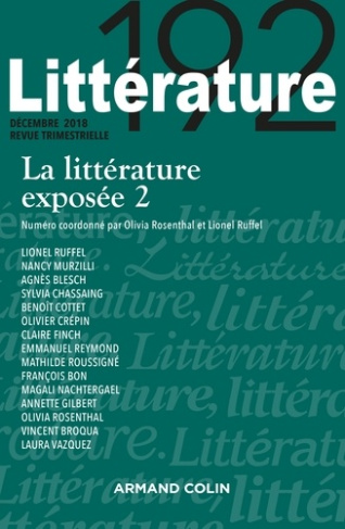 Littérature N° 192, décembre 2018 : La littérature exposée. Tome 2