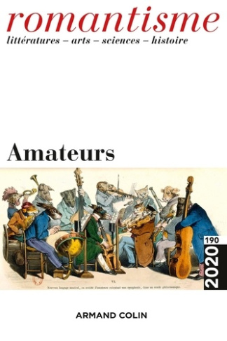 Romantisme N° 190/2020 : Amateurs
