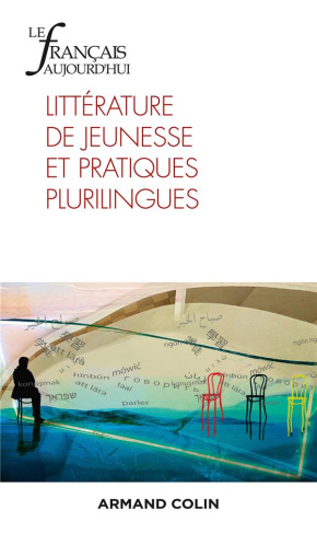 Le français aujourd'hui N° 215, décembre 2021 : Littérature de jeunesse et pratiques plurilingues