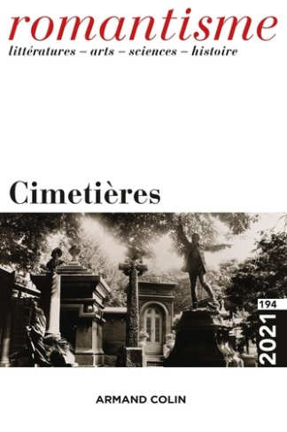 Romantisme N° 194/2021 : Cimetières