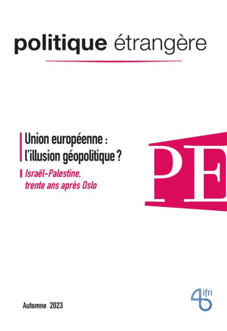 La revue internationale et stratégique N° 131, automne 2023 : Géopolitique du basculement