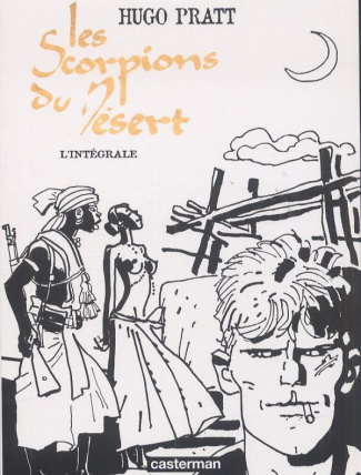 Les scorpions du désert : L'intégrale