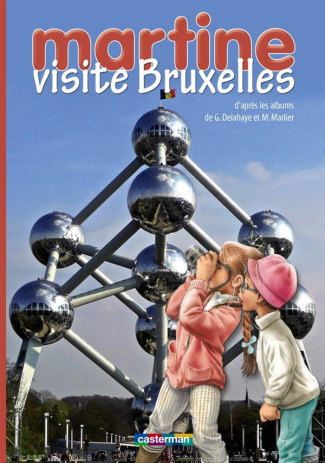 Martine visite Bruxelles
