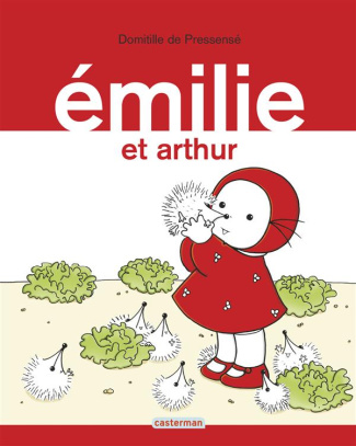 Emilie Tome 4 : Emilie et Arthur