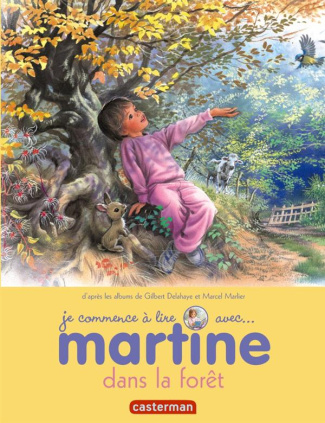 Je commence à lire avec Martine Tome 33 : Martine dans la forêt