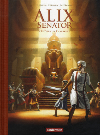 Alix senator Tome 2 : Le dernier pharaon. Edition de luxe