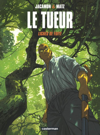 Le Tueur Tome 13 : Ligne de fuite