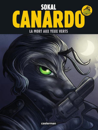 Une enquête de l'inspecteur Canardo Tome 24 : La mort aux yeux verts