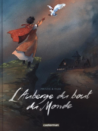 L'Auberge du bout du Monde Intégrale