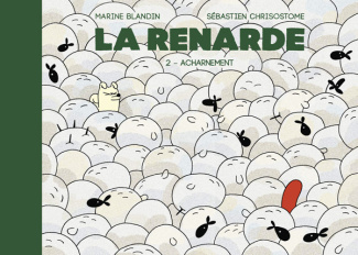 La renarde Tome 2 : Acharnement