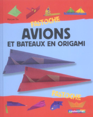 Avions et bateaux en origami