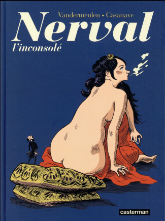Nerval. L'inconsolé