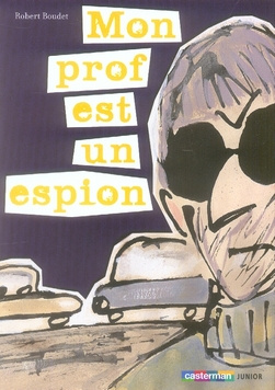Mon prof est un espion
