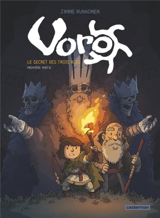 Voro Tome 1 : Le Secret des Trois Rois. Première partie