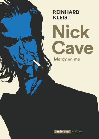 Nick Cave. Mercy on me