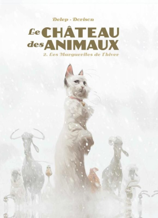 Le château des animaux Tome 2 : Les Marguerites de l'hiver
