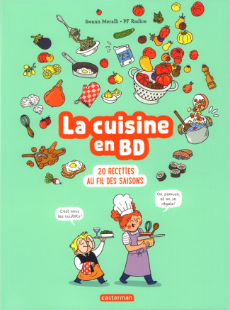 Le cuisine en BD. 20 recettes au fil des saisons