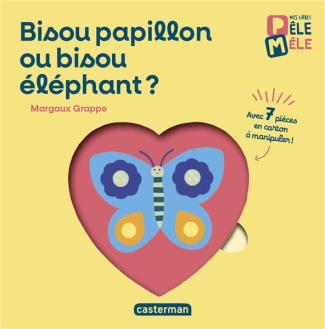 Bisou papillon ou bisou éléphant ? Mes livres pêle-mêle. Avec 7 pièces en carton à manipuler