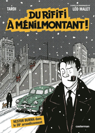 Nestor Burma : Du rififi à Ménilmontant