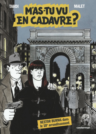 Nestor Burma : M'as-tu vu en cadavre ?