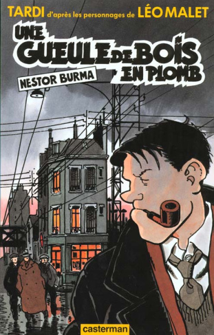 Nestor Burma : Une gueule de bois en plomb