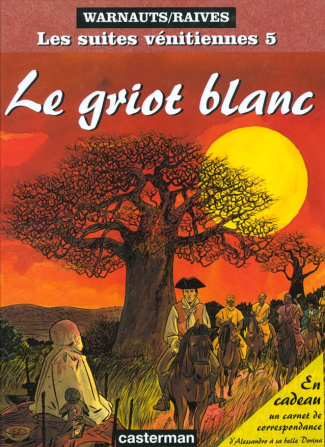 Les suites vénitiennes Tome 5 : Le griot blanc