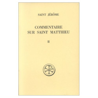 COMMENTAIRE SUR SAINT MATTHIEU TOME 1 (LIVRES I-II)