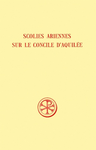 SCHOLIES ARIENNES SUR LE CONCILE D'AQUILEE. Edition bilingue français-latin