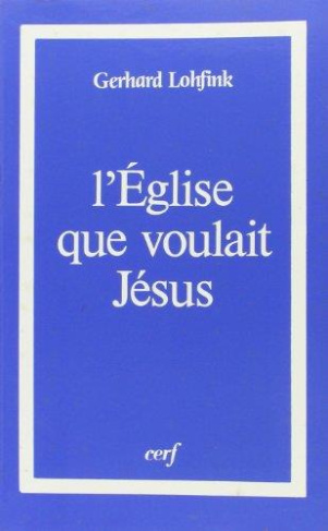 L'Église que voulait Jésus