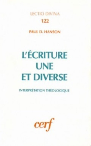 L'Écriture une et diverse. Interprétation théologique