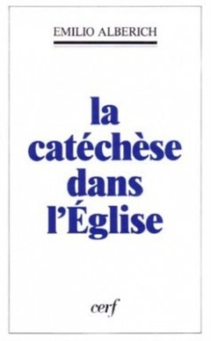 La Catéchèse dans l'Église